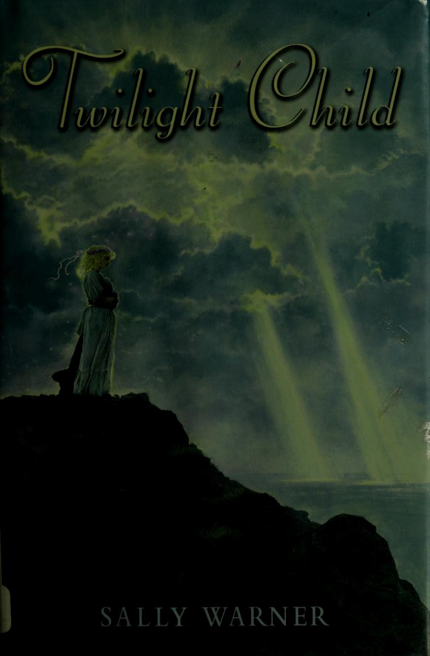Twilight child by Sally Warner