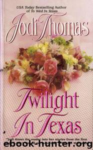 Twilight in Texas by Jodi Thomas