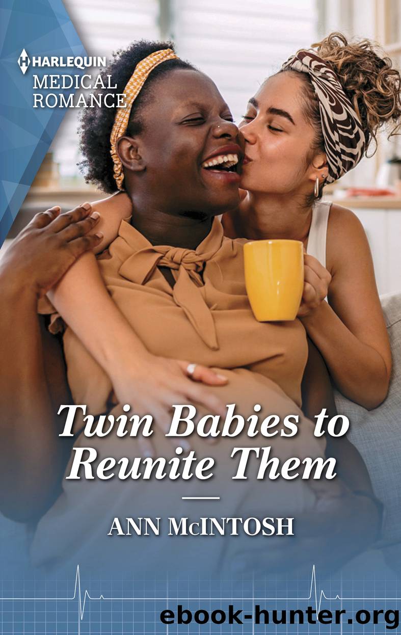 Twin Babies to Reunite Them by Ann McIntosh