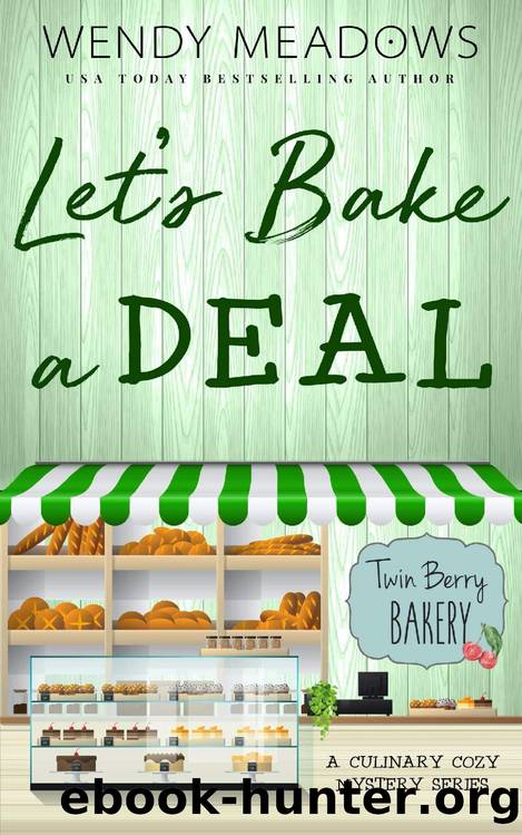 Twin Berry Bakery 02 - Let's Bake a Deal by Wendy Meadows