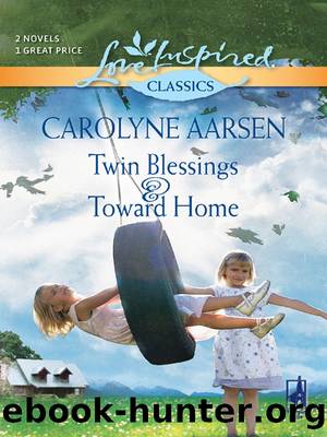 Twin Blessings and Toward Home by Carolyne Aarsen
