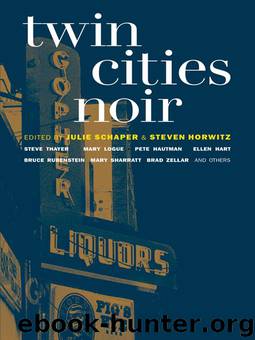 Twin Cities Noir by Julie Schaper