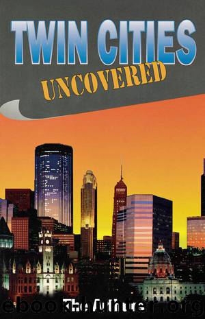 Twin Cities Uncovered by The Arthurs