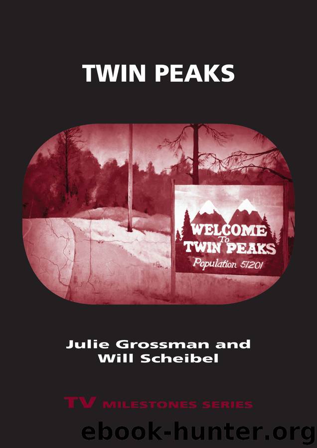 Twin Peaks by Grossman Julie; Scheibel Will; & Will Scheibel