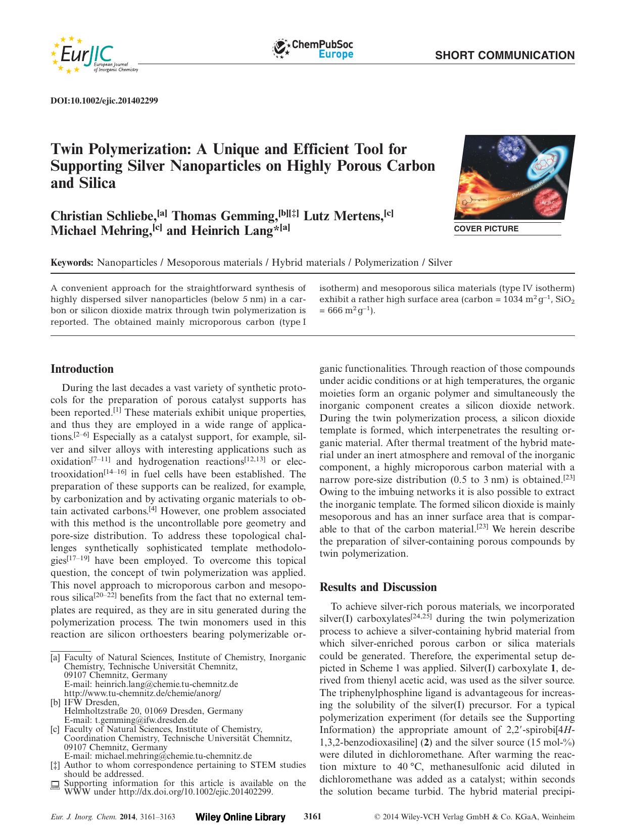 Twin Polymerization: A Unique and Efficient Tool for Supporting Silver Nanoparticles on Highly Porous Carbon and Silica by Unknown