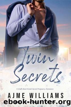 Twin Secrets: A Dad's Best Friend Secret Pregnancy Romance by Williams Ajme