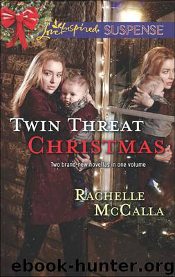 Twin Threat Christmas by Rachelle McCalla