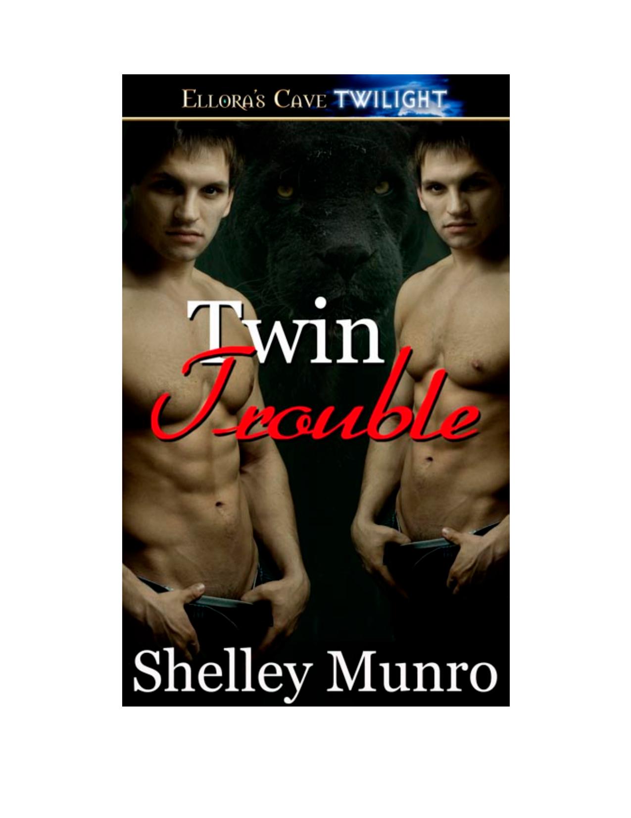 Twin Trouble by Shelley Munro