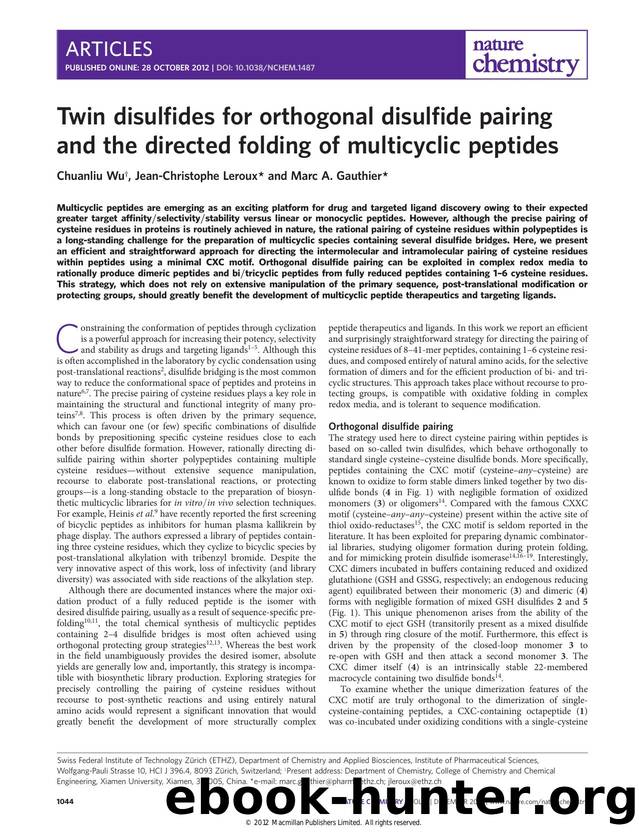 Twin disulfides for orthogonal disulfide pairing and the directed folding of multicyclic peptides by Chuanliu Wu & Jean-Christophe Leroux & Marc A. Gauthier