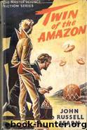 Twin of the Amazon by John Russell Fearn