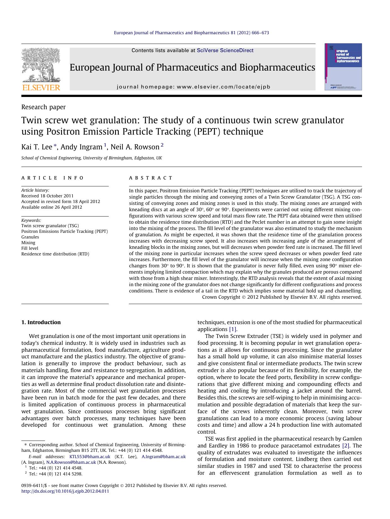 Twin screw wet granulation: The study of a continuous twin screw granulator using Positron Emission Particle Tracking (PEPT) technique by Kai T. Lee & Andy Ingram & Neil A. Rowson