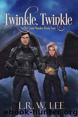 Twinkle, Twinkle: New Adult Epic Fantasy Paranormal Romance with Young Adult Appeal (The Sand Maiden Book 4) by L. R. W. Lee