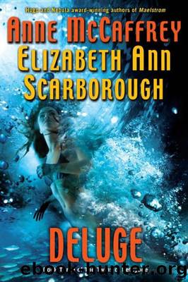 Twins of Petaybee 3 - Deluge by Anne McCaffrey & Elizabeth Ann Scarborough