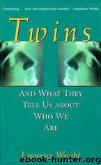 Twins: And What They Tell Us About Who We Are by Lawrence Wright