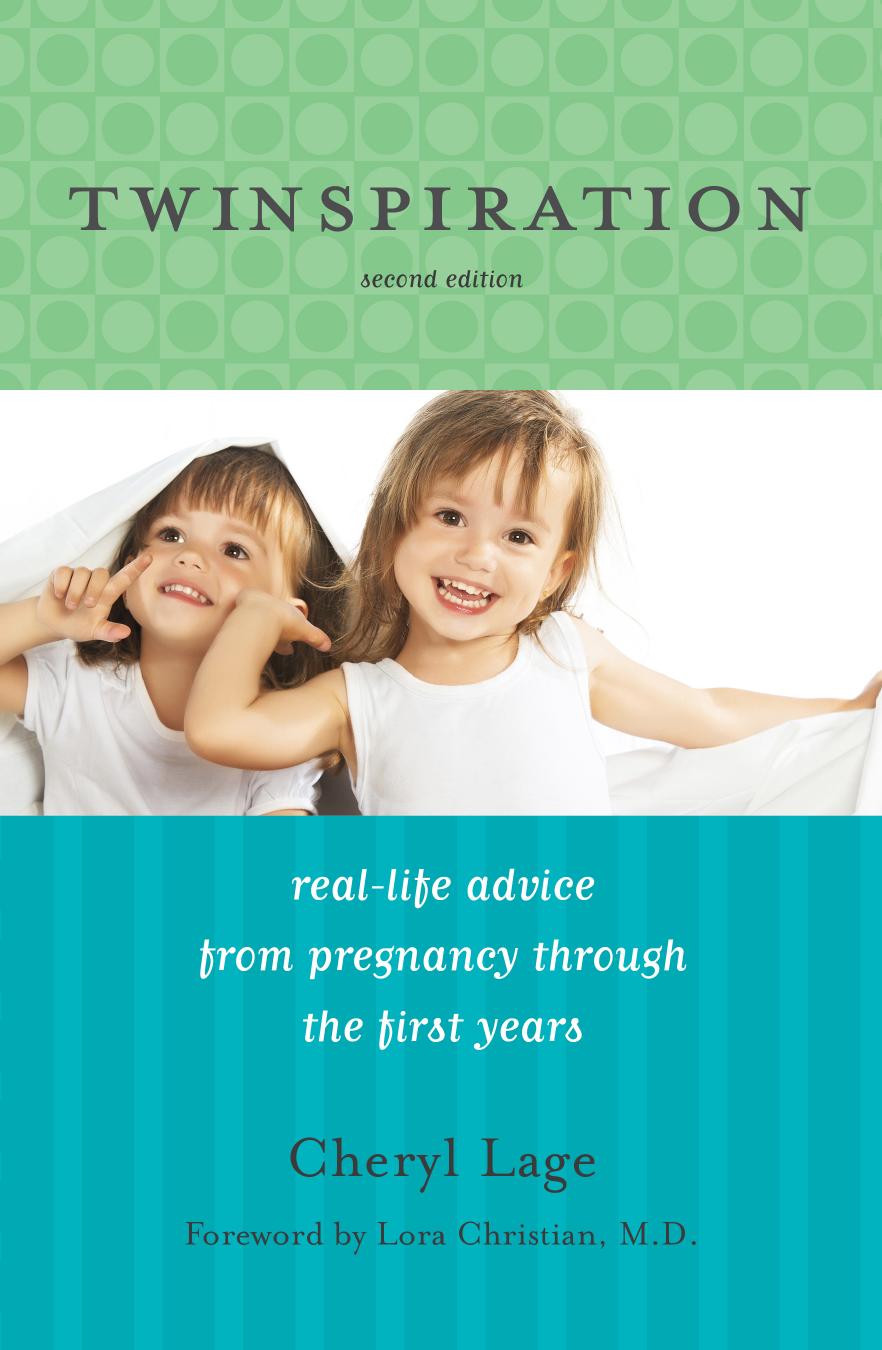 Twinspiration: Real-Life Advice from Pregnancy through the First Year and Beyond, Second Edition by Unknow