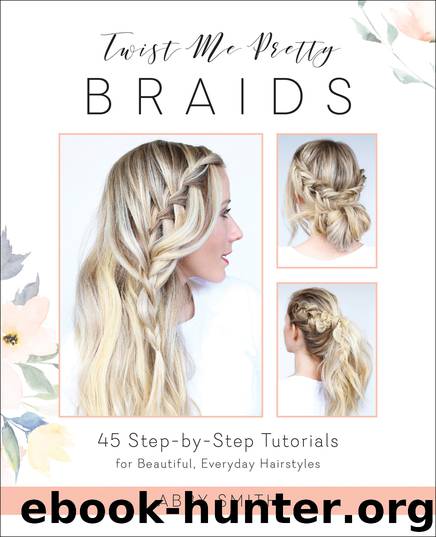 Twist Me Pretty Braids by Abby Smith