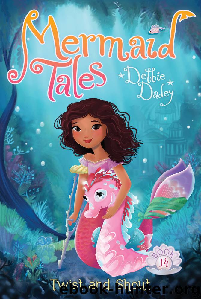 Twist and Shout by Debbie Dadey