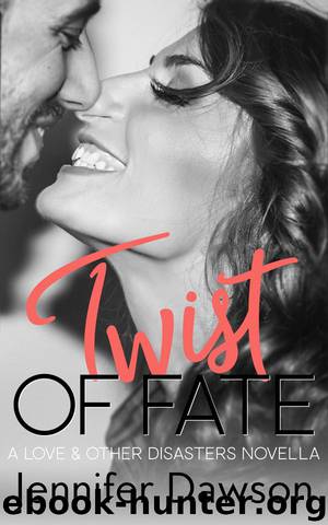 Twist of Fate by Jennifer Dawson