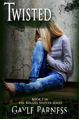 Twisted (Rogues Shifter Series Book 3) by Gayle Parness