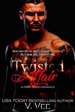 Twisted Affair: Dark Taboo Romance (Eddie and Heaven Book 1) by V. Vee