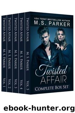 Twisted Affair: The Complete Series Box Set by Parker M. S