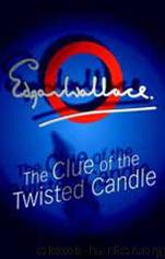 Twisted Candle by Edgar Wallace