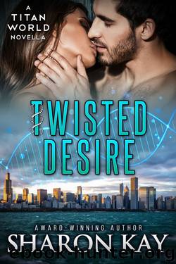 Twisted Desire by Sharon Kay