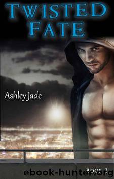 Twisted Fate by Ashley Jade