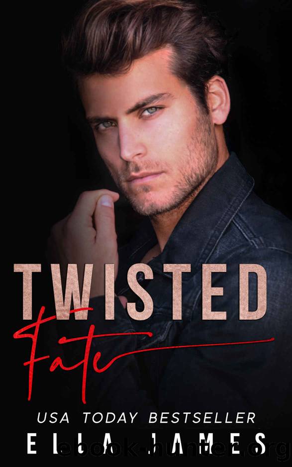 Twisted Fate: Dark Heart Duet, Book Two by James Ella & James Ella