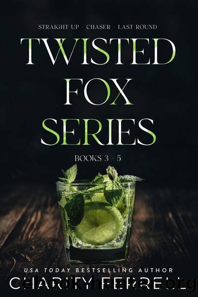 Twisted Fox Series Books 3-5 by Charity Ferrell