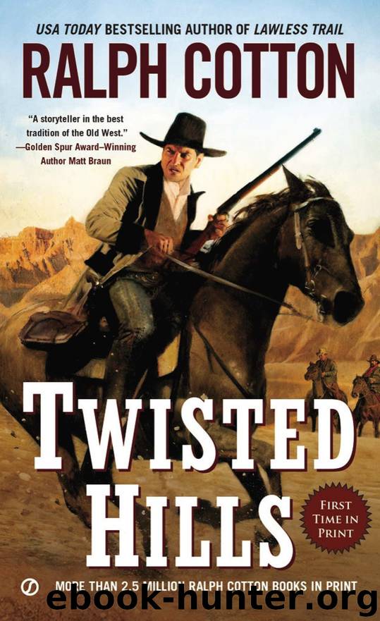 Twisted Hills by Ralph Cotton