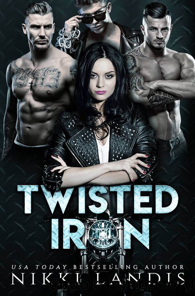 Twisted Iron: Royal Bastards MC Las Vegas, NV Reverse Harem Crossover by Nikki Landis