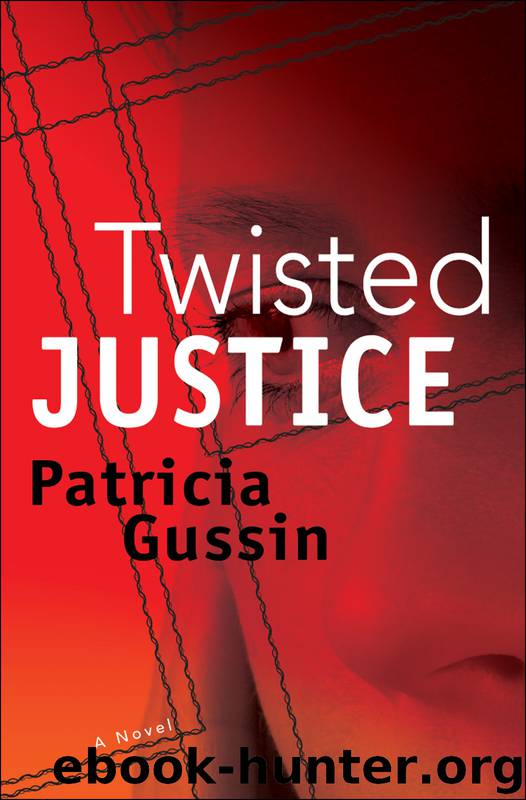 Twisted Justice by Patricia Gussin