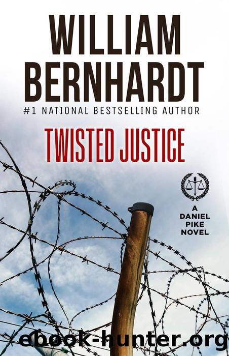 Twisted Justice by WILLIAM BERNHARDT