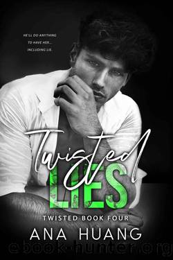 Twisted Lies: A Fake Dating Romance by Ana Huang