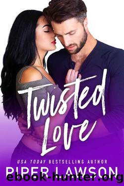 Twisted Love: A Fake Relationship Romance (Modern Romance Book 3) by Piper Lawson