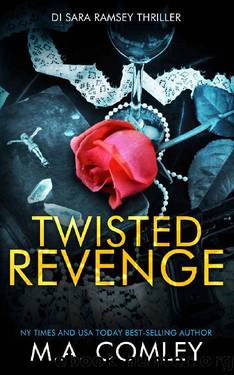 Twisted Revenge by M A Comley