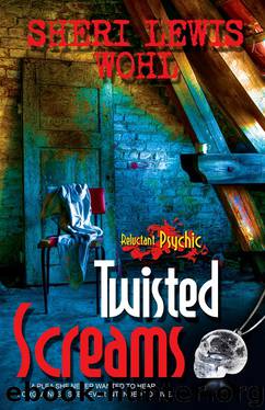 Twisted Screams by Sheri Lewis Wohl