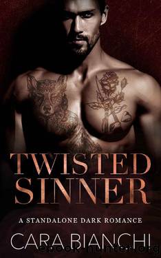 Twisted Sinner: A standalone dark mafia romance (East Coast Bratva) by Cara Bianchi
