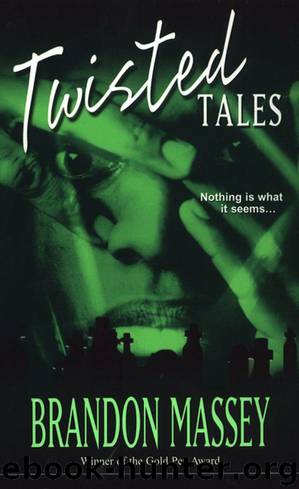 Twisted Tales by Brandon Massey