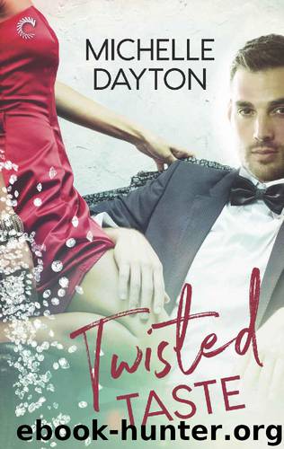 Twisted Taste (Strange Tango) by Michelle Dayton