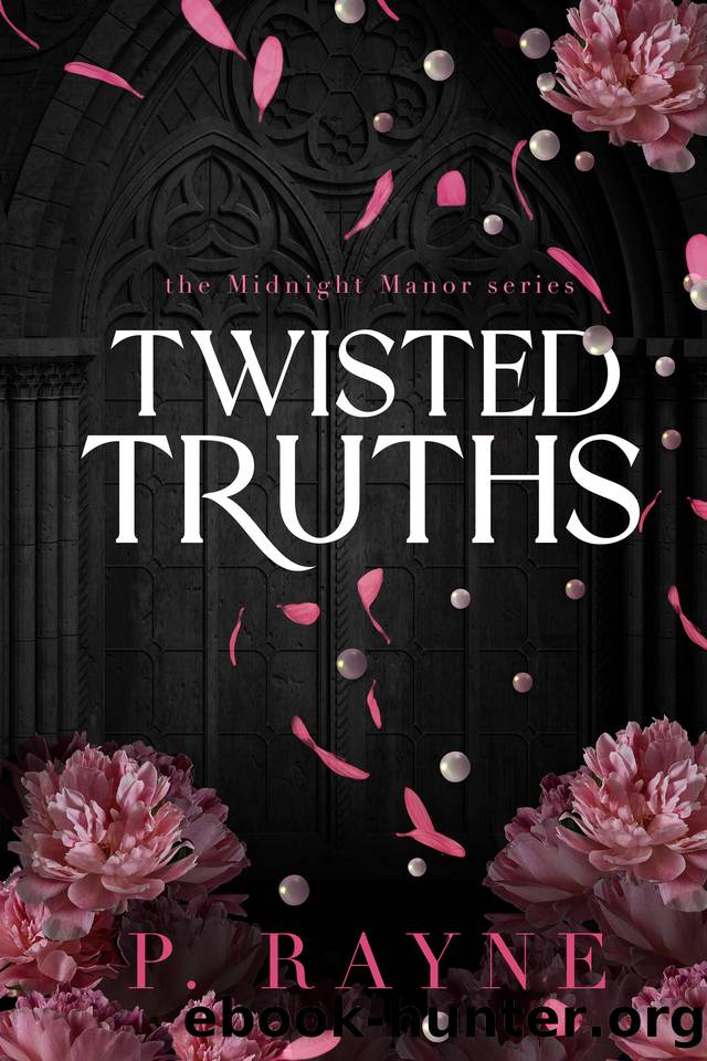 Twisted Truths by P. Rayne