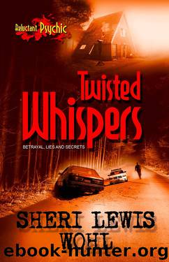 Twisted Whispers by Sheri Lewis Wohl