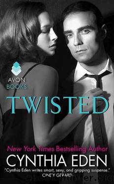 Twisted by Eden Cynthia