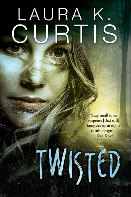Twisted by Laura K. Curtis