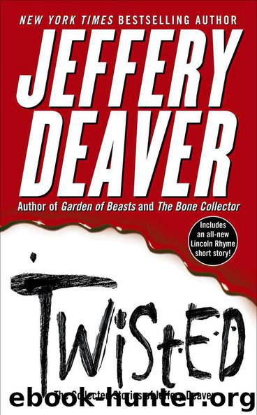 Twisted: The Collected Stories by Jeffery Deaver