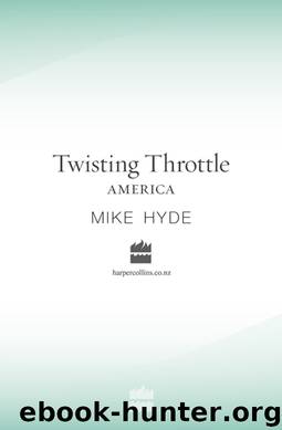 Twisting Throttle America by Mike Hyde
