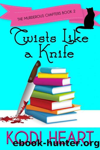 Twists Like a Knife by Kodi Heart