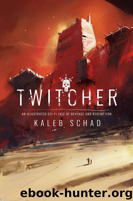 Twitcher: An Illustrated Dystopian Cyberpunk Tale of Revenge and Redemption by Kaleb Schad