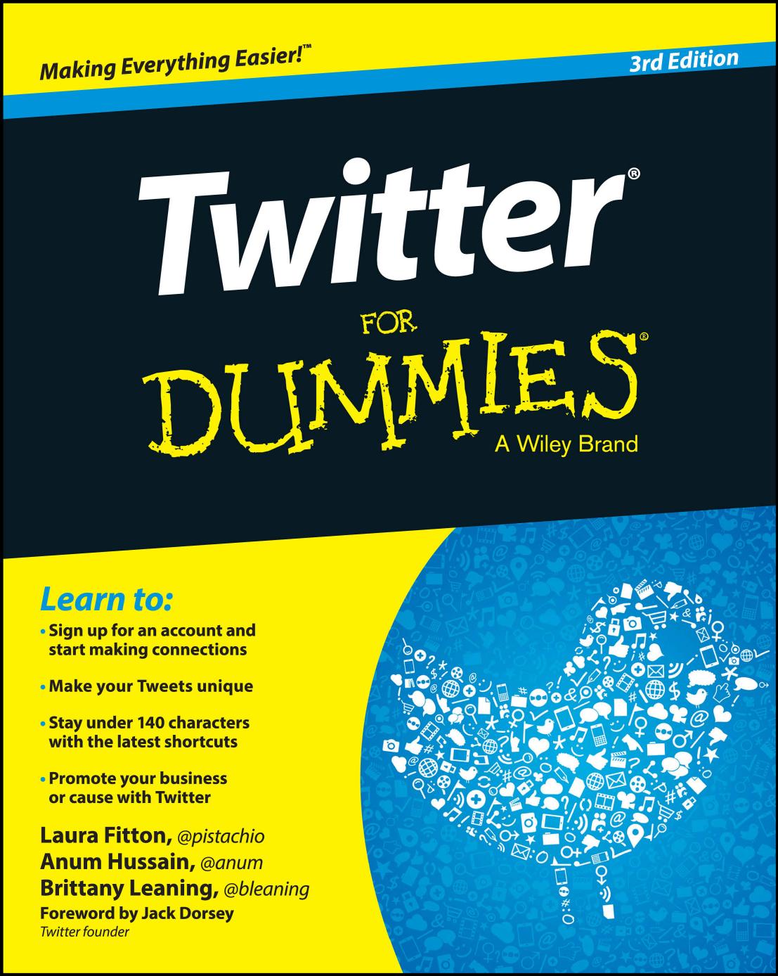 Twitter For Dummies, 3rd Edition by Fitton Laura; Hussain Anum; Leaning Brittany